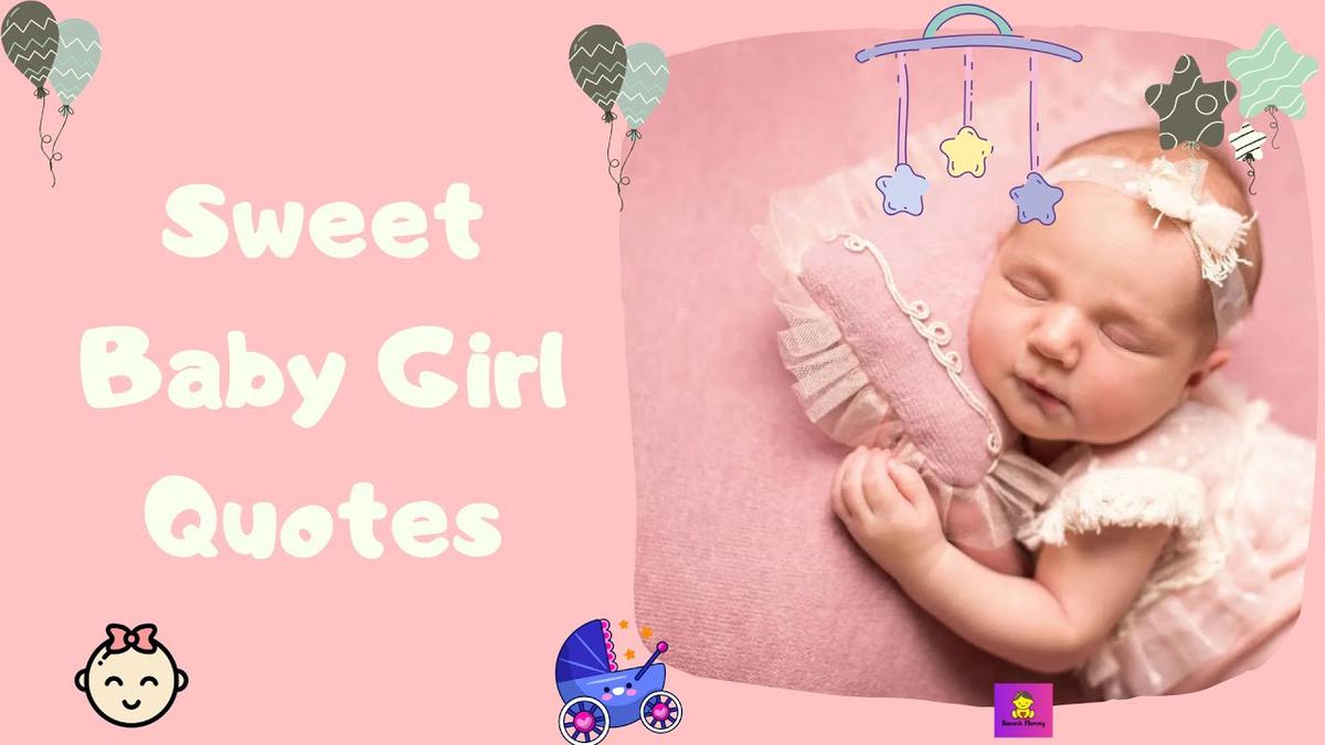 'Video thumbnail for Sweet Baby Girl Quotes kaveesh mommy'